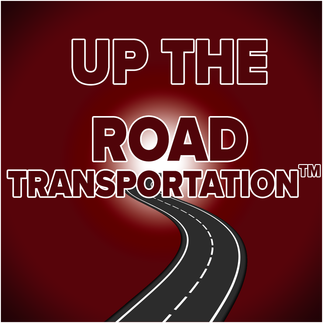 Up The Road Transportation™